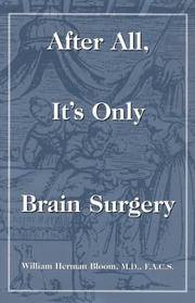 After All, it's Only Brain Surgery.