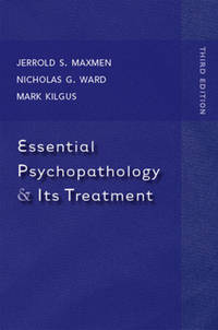 Essential Psychopathology and Its Treatment (Second Editon, Revised for DSM-IV)