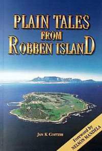 Plain Tales From Robben Island, - 