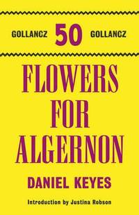 Flowers For Algernon (ISBN: 9780575116740)