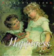 Celebration: Happiness (Celebration) by Sullivan K - 1997-01-01