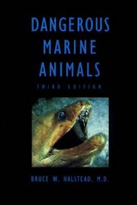 Dangerous Marine Animals That Bite, Sting, Shock, or Are Non-Edible