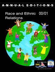 Annual Edition: Race and Ethnic Relations: 00-01 by Kromkowski - 2000