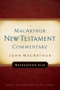 Revelation 12-22 (MacArthur New Testament Commentary)