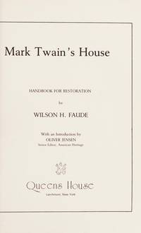 Mark Twain's House: Handbook For Restoration