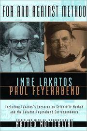 For and Against Method: Including Lakatos's Lectures on Scientific Method and the...