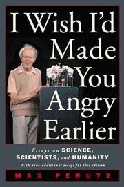image of I Wish I'd Made You Angry Earlier: Essays on Science, Scientists, and Humanity (Science_Society)