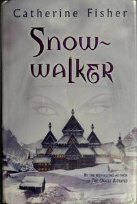 Snow-walker by Fisher, Catherine