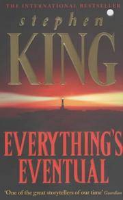 Everything&#039;s Eventual by King, Stephen - 2002