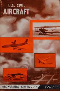 image of US Civil Aircraft: ATC Number 601 - 700 (Vol. 7)