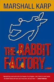 The Rabbit Factory