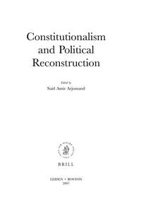 Constitutionalism and Political Reconstruction (International Comparative Social Studies)