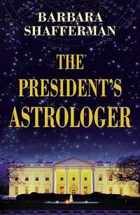 The President's Astrologer