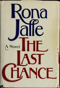 LAST CHANCE: A Novel by Rona jaffe