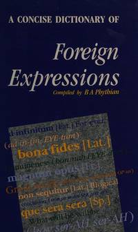 A Concise Dictionary of Foreign Expressions