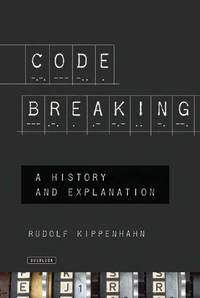 Code Breaking: A History and Exploration