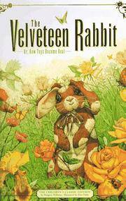 image of The Velveteen Rabbit: Or, How Toys Become Real (The childrens classic edition)