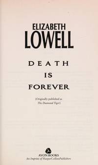 Death Is Forever by Lowell, Elizabeth