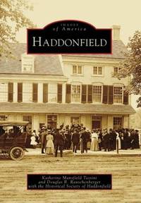 Haddonfield (NJ) (Images of America) (Images of America (Arcadia Publishing)