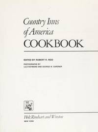 The Country inns of America cookbook by REID, Robert - 1982-01-01