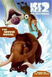 Ice Age 2: The Movie Novel