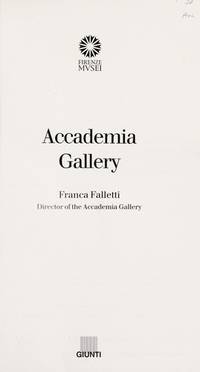 Accademia Gallery The Official Guide