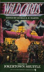 Jokertown Shuffle - Wild Cards vol. 9 by George R.R. Martin - 1991