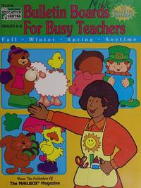 Bulletin Boards for Busy Teachers (Grades K - 6)