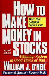 How to Make Money in Stocks by O'Neil; Illustrator-Graphs - 1994