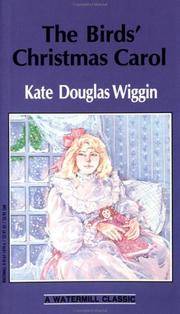 The Bird&#039;s Christmas Carol by Wiggin, Kate Douglas - 1988