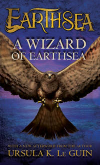 A Wizard Of Earthsea (The Earthsea Cycle, 1) by Ursula K. Le Guin