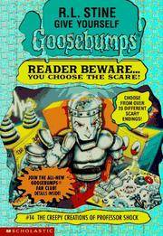 The Creepy Creations of Professor Shock (Give Yourself Goosebumps, No 14)