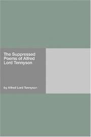 The Suppressed Poems of Alfred Lord Tennyson by Tennyson, Alfred Lord - 2006