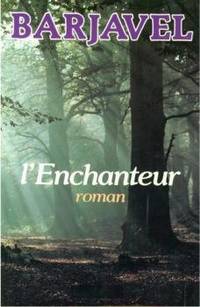 L'enchanteur: Roman (French Edition)