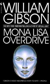 Mona Lisa Overdrive - Neuromancer vol. 3