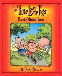 The Three Little Pigs Buy the White House