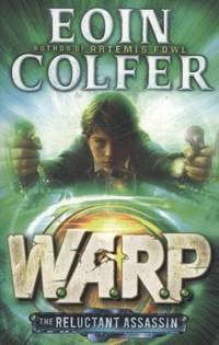 W. A. R. P. Book 1 : The Reluctant Assassin