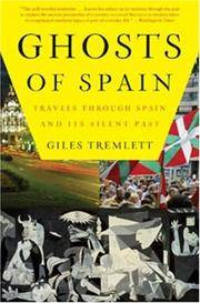 Ghosts of Spain Travels Through Spain and Its Silent Past