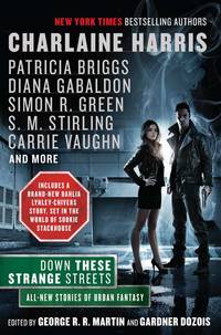 Down These Strange Streets by Harris, Charlaine, Gabaldon, Diana, Briggs, Patricia