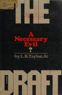 The Draft: A Necessary Evil? (An Impact Book)