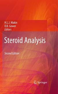 Steroid Analysis by Editor-Hugh L. J. Makin; Editor-D.B. Gower - Hardcover - 2010-09-10 - from Ergodebooks (SKU: SONG1402097743)