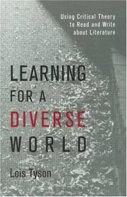 Learning for a Diverse World:  Using Critical Theory to Read and Write about Literature