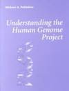 Understanding The Human Genome Project