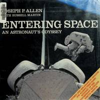 Entering Space an Astrounaut's Odyssey
