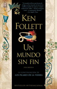 Un mundo sin fin (Spanish Edition)