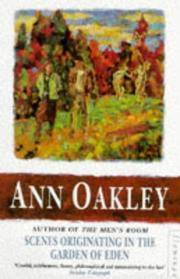 Scenes Originating from the Garden of Eden by Oakley, Ann