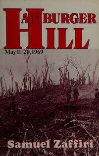 Hamburger Hill. May 11-20, 1969