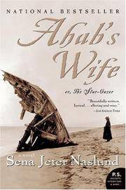 cover of Ahabs Wife Or the Star Gazer