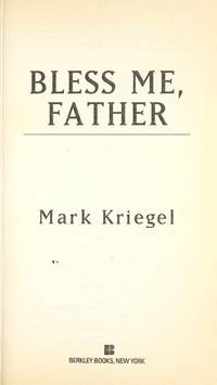 BLESS ME, FATHER