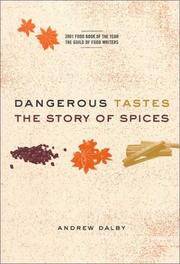 image of Dangerous Tastes: The Story of Spices